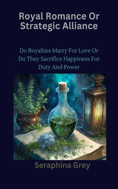 Cover Royal Romance Or Strategic Alliance (eBook, ePUB)