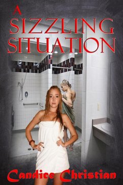 A Sizzling Situation (eBook, ePUB) - Christian, Candice