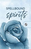 Spellbound Spirits (The Spirit Realm, #2) (eBook, ePUB)