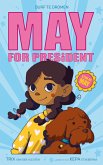 May for President - Durf te dromen (eBook, ePUB) May for President - Durf te dromen (eBook, ePUB)