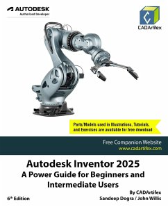 Autodesk Inventor 2025: A Power Guide for Beginners and Intermediate Users (eBook, ePUB) - Dogra, Sandeep; Willis, John