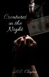 Creatures in the Night (The Syndicate... - Bild 1