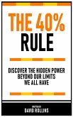 The 40% Rule (eBook, ePUB)
