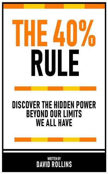 The 40% Rule (eBook, ePUB)