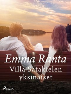 Villa Satakielen yksinäiset (eBook, ePUB) - Ranta, Emma