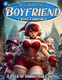 Sugarplum's Boyfriend (Heather of Christmas Earth, #4) (eBook, ePUB)