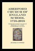 Aberford Church Of England School 1716-2016 (eBook, ePUB)