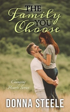 Cover The Family You Choose (Changing Hearts, #2) (eBook, ePUB)