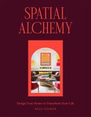 Spatial Alchemy (eBook, ePUB) Spatial Alchemy (eBook, ePUB)