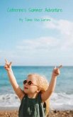 Catherine's Summer Adventure (Catherine's Season Adventures, #1) (eBook, ePUB) Catherine's Summer Adventure (Catherine's Season Adventures, #1) (eBook, ePUB)