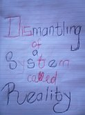Dismantling of A System Called Reality (eBook, ePUB) Dismantling of A System Called Reality (eBook, ePUB)