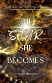 The Star She Becomes (The Star Series, #1) (eBook, ePUB)