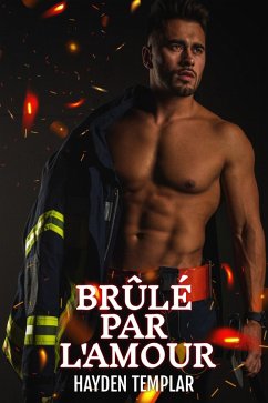Cover Brûlé Par L'amour (eBook, ePUB)
