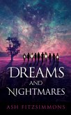 Dreams and Nightmares (eBook, ePUB) Dreams and Nightmares (eBook, ePUB)