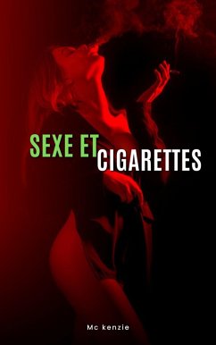 Cover Sexe et Cigarettes (eBook, ePUB)