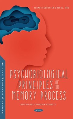 Psychobiological Principles of the Memory Process (eBook, PDF)