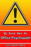 My Boss Was An Office Psychopath (eBook, ePUB)