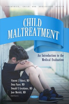 Child Maltreatment. An Introduction to the Medical Evaluation (eBook, PDF)