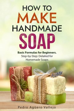 Cover How to Make Handmade Soap (eBook, ePUB)