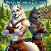 The Guardians of Harmony (eBook, ePUB) The Guardians of Harmony (eBook, ePUB)
