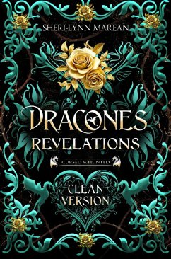 Dracones Revelations Clean Version (Cursed & Hunted, #2) (eBook, ePUB) - Marean, Sheri-Lynn