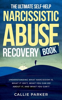 Cover The Ultimate Self-Help Narcissistic Abuse Recovery Book (eBook, ePUB)