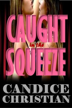 Cover Caught in the Squeeeze (eBook, ePUB)