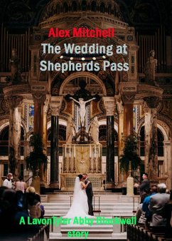 The Wedding at Shepherds Pass (eBook, ePUB) - Mitchell, Alex