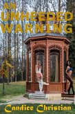 An Unheeded Warning (eBook, ePUB)
