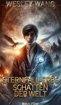 Cover Schatten der Welt : Buch 5 von 15 (Sternfall-Erbe, #5) (eBook, ePUB)