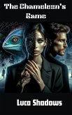 The Chameleon's Game (eBook, ePUB) The Chameleon's Game (eBook, ePUB)