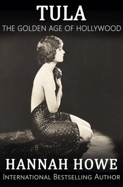 Tula (The Golden Age of Hollywood, #1) (eBook, ePUB) Cover Tula (The Golden Age of Hollywood, #1) (eBook, ePUB)