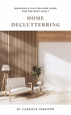 Home Declutterring (Busy Adult In Daily, #1) (eBook, ePUB)
