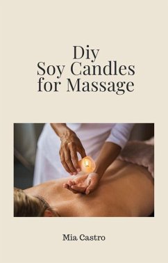 Cover Diy Soy Candles for Massage (eBook, ePUB)