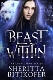 Beast Within (The Loup-Garou Series, #3) (eBook, ePUB) Beast Within (The Loup-Garou Series, #3) (eBook, ePUB)
