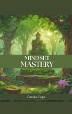 Mindset Mastery (eBook, ePUB) Mindset Mastery (eBook, ePUB)