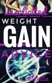 Unsolicited Weight Gain Advice (eBook, ePUB)