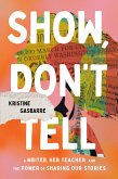 Show, Don't Tell (eBook, ePUB)