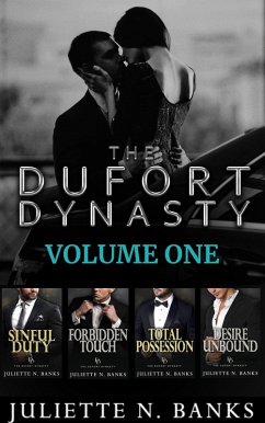 Dufort Dynasty Volume One: Steamy Billionaire Romance Boxset (The Dufort Dynasty, #10) (eBook, ePUB) - Banks, Juliette N