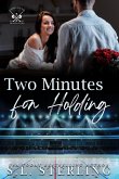 Two Minutes for Holding (Vancouver Dominators, #3) (eBook, ePUB) Two Minutes for Holding (Vancouver Dominators, #3) (eBook, ePUB)