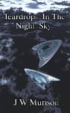 Teardrops in The Night Sky (Steven Gordon, #1) (eBook, ePUB) Teardrops in The Night Sky (Steven Gordon, #1) (eBook, ePUB)
