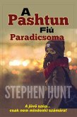 A Pashtun Fiú Paradicsoma (eBook, ePUB) A Pashtun Fiú Paradicsoma (eBook, ePUB)