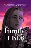 The Family That Finds Us (eBook, ePUB) The Family That Finds Us (eBook, ePUB)