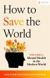 Mental Health in the Modern World (How... - Bild 1