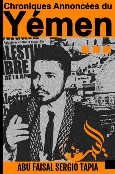 Chroniques Annoncées du Yémen (eBook, ePUB)