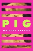 Pig (eBook, ePUB)