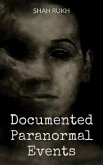 Documented Paranormal Events (eBook, ePUB) Documented Paranormal Events (eBook, ePUB)