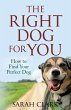 The Right Dog for You (Dog Knowledge)... - Bild 1
