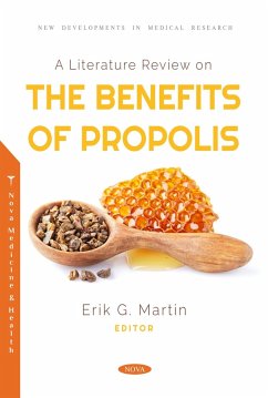Literature Review on the Benefits of Propolis (eBook, PDF)