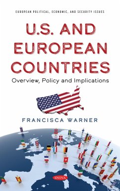 U.S and European Countries: Overview, Policy and Implications (eBook, PDF)